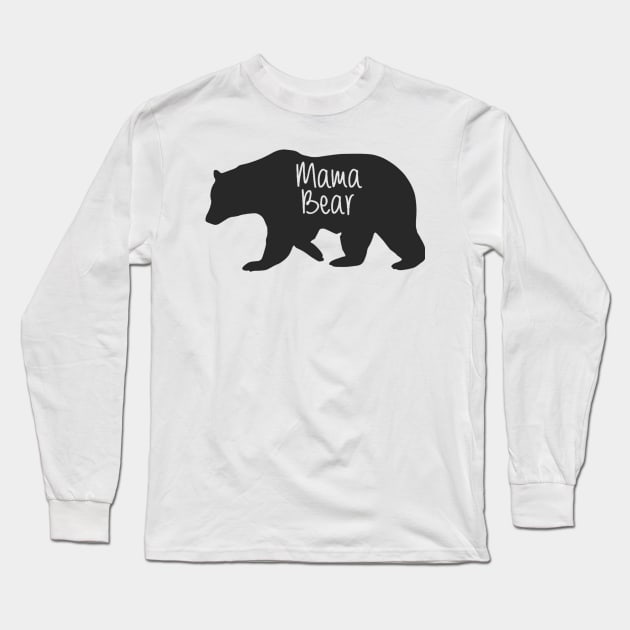 Mama Bear Long Sleeve T-Shirt by maddubbard